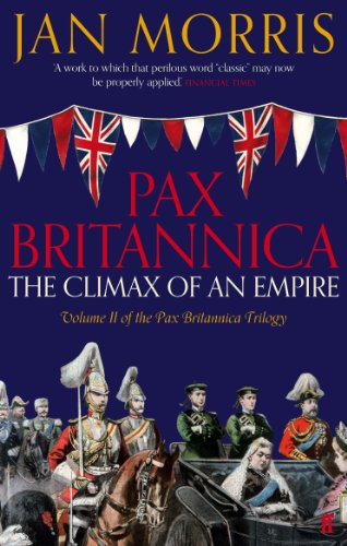 Pax Britannica: The Climax of an Empire, Vol 2 Pax Britannica Trilogy von Faber & Faber