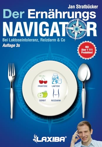 LAXIBA - Der Ernährungsnavigator 3s: Bei Laktoseintoleranz, Reizdarm & Co