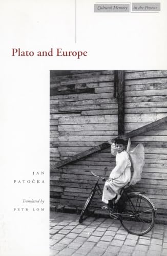 Plato and Europe (Cultural Memory in the Present)