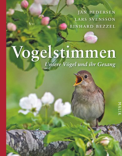 Vogelstimmen: Unsere Vögel und ihr Gesang | Mit 150 echten Vogelstimmen und über 200 großformatigen Farbfotos Vogelstimmen: Unsere Vögel und ihr Gesang | Mit 150 echten Vogelstimmen und über 200 großformatigen Farbfotos