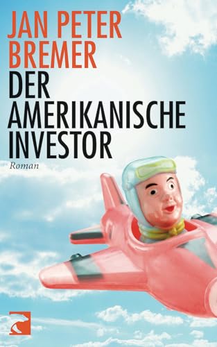 Der amerikanische Investor: Roman