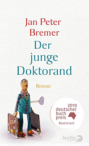 Der junge Doktorand: Roman