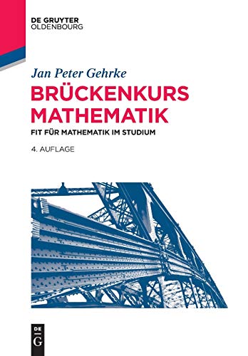 Brückenkurs Mathematik: Fit für Mathematik im Studium (De Gruyter Studium) von de Gruyter Oldenbourg