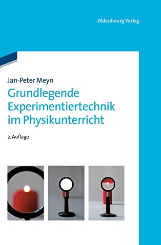 Grundlegende Experimentiertechnik im Physikunterricht