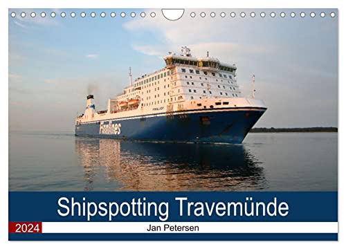 Shipspotting Travemünde (Wandkalender 2024 DIN A4 quer), CALVENDO Monatskalender von CALVENDO