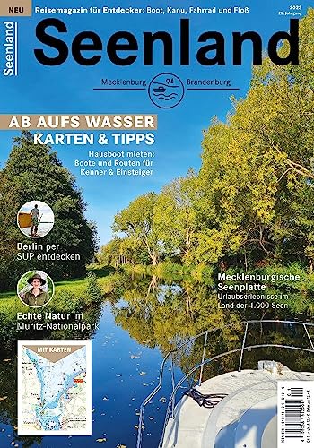 Seenland 2023: Das Reisemagazin für Urlaub am Wasser in der Mecklenburgischen Seenplatte (Seenland: Urlaub am Wasser in Mecklenburg und Brandenburg) von SD Media Services