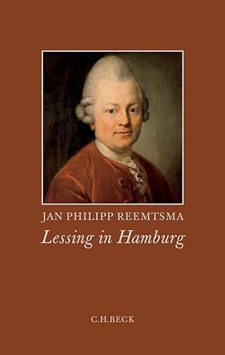 Lessing in Hamburg: 1766 - 1770 von Beck C. H.