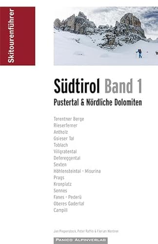 Skitourenführer Südtirol Band 1: Pustertal & Nördliche Dolomiten