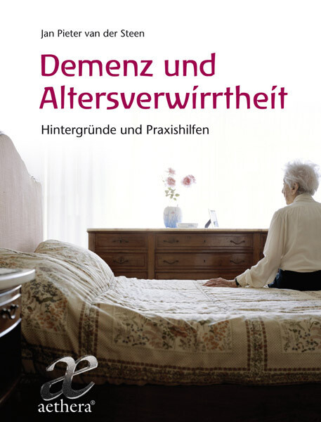 Demenz und Altersverwirrtheit von Freies Geistesleben GmbH