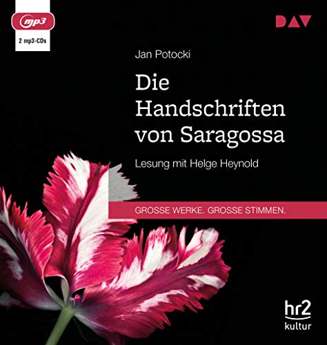 Die Handschriften von Saragossa oder Die Abenteuer in der Sierra Morena: Lesung mit Helge Heynold (2 mp3-CDs) von Audio Verlag Der GmbH