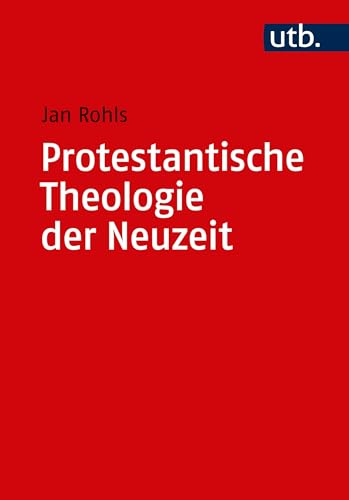 Kombipack Protestantische Theologie der Neuzeit: Band 1: Die Voraussetzungen u. das 19. Jh. Band 2: Das 20. Jahrhundert (Utb M, Band 5033) von UTB GmbH