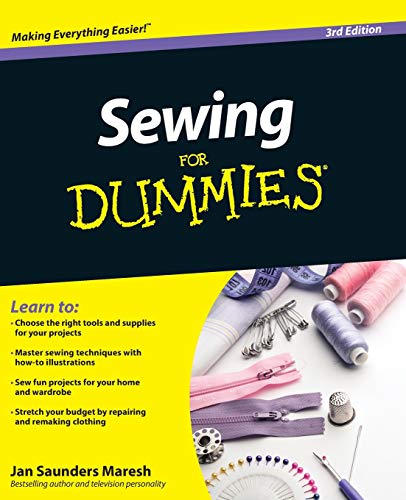 Sewing for Dummies (For Dummies Series)