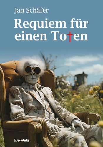 Requiem für einen Toten: Erzählung von Engelsdorfer Verlag