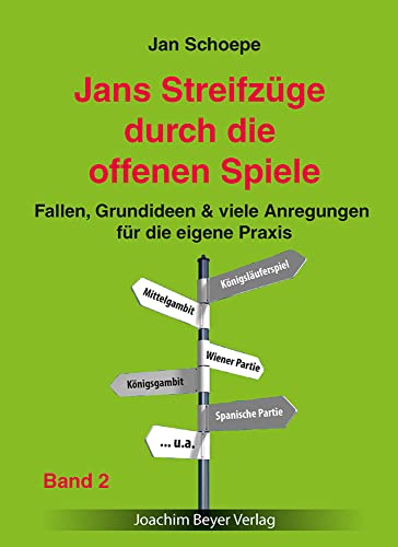 Jans Streifzüge durch die offenen Spiele Band 2: Fallen, Grundideen & viele Anregungen für die eigene Praxis von Beyer, Joachim, Verlag