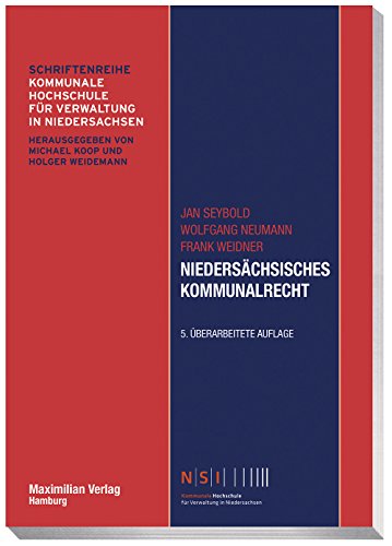 Niedersächsisches Kommunalrecht (NSI-Schriftenreihe)