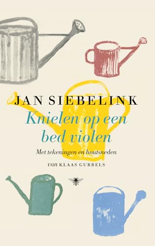 Knielen op een bed violen (geïllustreerd) von De Bezige Bij