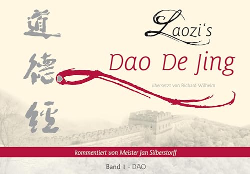 Laozi's DAO DE JING: Band 1 - DAO