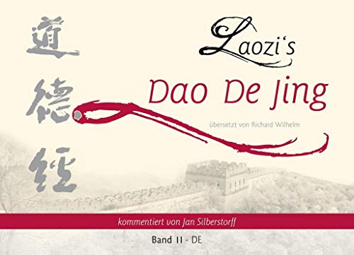 Laozi's DAO DE JING: Band 2 - DE