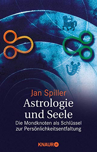 Astrologie und Seele: Die Mondknoten als Schlüssel zur Persönlichkeitsentfaltung Astrologie und Seele: Die Mondknoten als Schlüssel zur Persönlichkeitsentfaltung