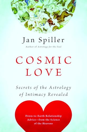 Cosmic Love: Secrets of the Astrology of Intimacy Revealed von Bantam