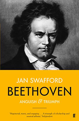 Beethoven: Anguish & Triumph von Faber & Faber