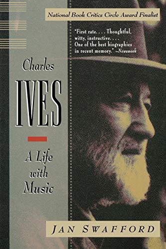 Charles Ives: A Life with Music von W. W. Norton & Company