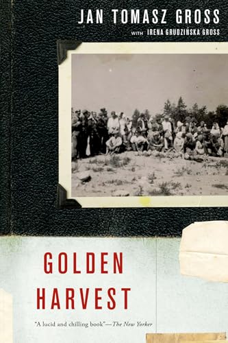 Golden Harvest: Events at the Periphery of the Holocaust von Oxford University Press, USA