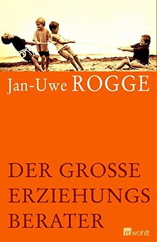 Der große Erziehungsberater von Rowohlt