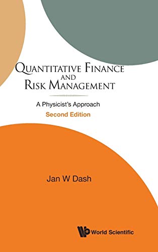 QUANTITA FIN & RISK MGT (2ND ED): A Physicist's Approach (Second Edition) von World Scientific Publishing Company