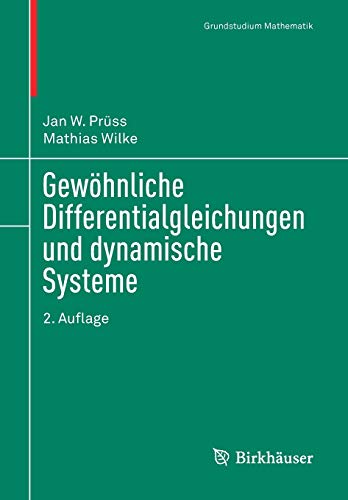 Gewöhnliche Differentialgleichungen und dynamische Systeme (Grundstudium Mathematik) von Springer