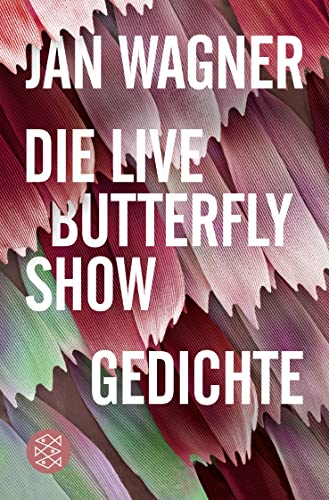 Die Live Butterfly Show: Gedichte von FISCHER Taschenbuch