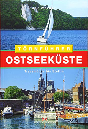 Ostseeküste 2: Travemünde bis Stettin Ostseeküste 2: Travemünde bis Stettin