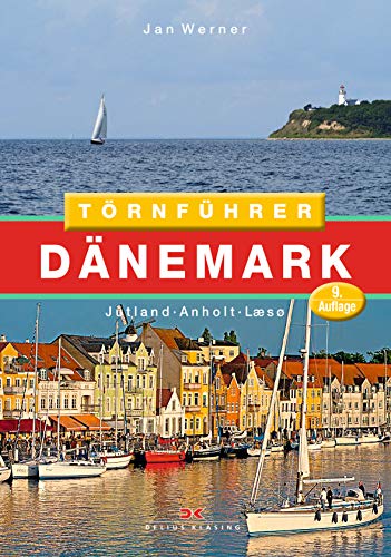 Törnführer Dänemark 1: Jütland – Anholt – Læsø