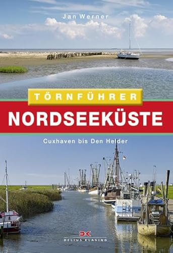 Nordseeküste 1: Cuxhaven bis Den Helder
