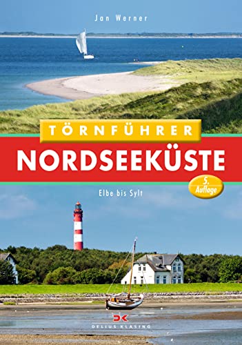 Törnführer Nordseeküste 2: Elbe bis Sylt von DELIUS KLASING