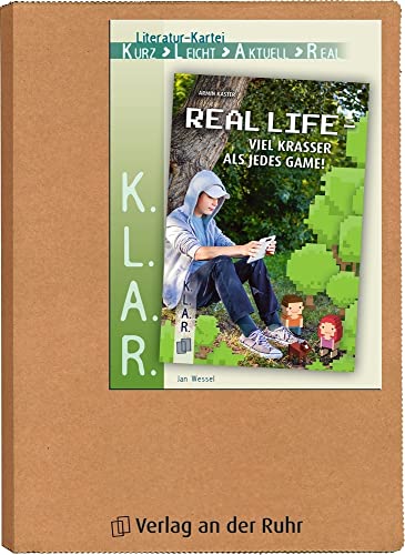 Real Life – viel krasser als jedes Game! (K.L.A.R. - Literatur-Kartei)