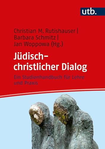Jüdisch-christlicher Dialog. Ein Studienhandbuch für Lehre und Praxis