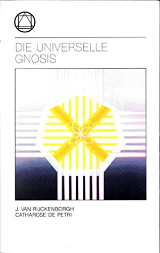 Die universelle Gnosis von Drp-Rosenkreuz Verlag
