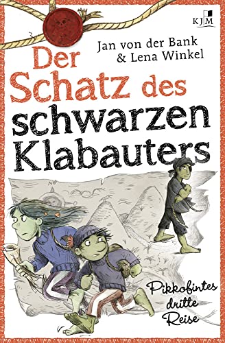 Der Schatz des schwarzen Klabauters. Pikkofintes dritte Reise.: Mit vielen farbigen Abbildungen Der Schatz des schwarzen Klabauters. Pikkofintes dritte Reise.: Mit vielen farbigen Abbildungen