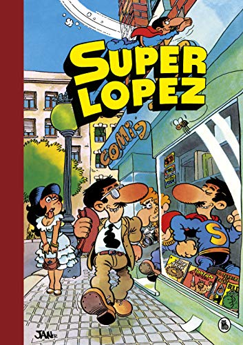 Aventuras de Superlópez | El Supergrupo | ¡Todos contra uno, uno contra todos! | Los alienígenas | y otras aventuras (Súper Humor Superlópez 1) (Bruguera Clásica, Band 1) von Bruguera (Ediciones B)