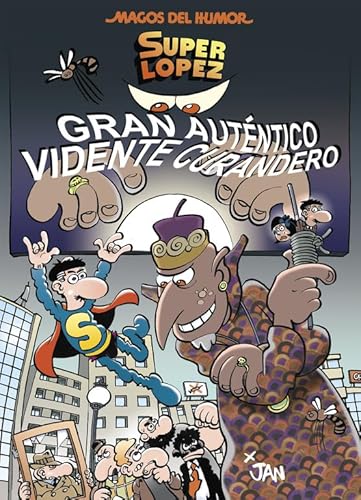 Magos del humor Superlópez 177, Gran auténtico vidente curandero (Bruguera Clásica, Band 177) von Bruguera (Ediciones B)