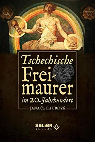 Tschechische Freimaurer im 20. Jahrhundert von Salier Verlag