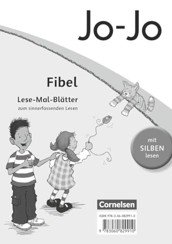 Jo-Jo Fibel - Allgemeine Ausgabe 2011: Lese-Mal-Blätter - Zum sinnerfassenden Lesen