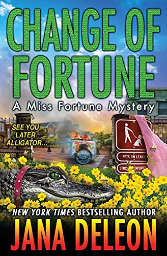Change of Fortune (Miss Fortune Mysteries, Band 11) von Jana Deleon