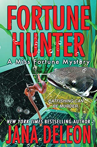 Fortune Hunter (Miss Fortune Mysteries, Band 8) von Jana Deleon