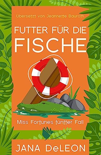 Futter für die Fische: Ein Miss-Fortune-Krimi 5