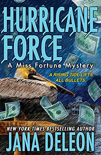 Hurricane Force (Miss Fortune Mysteries, Band 7) von Jana Deleon