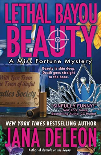 Lethal Bayou Beauty (Miss Fortune Mysteries, Band 2) von CREATESPACE