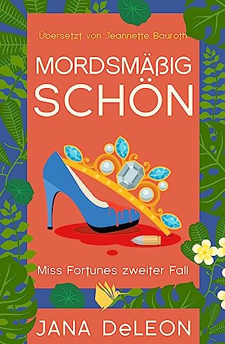 Mordsmäßig schön: Ein Miss-Fortune-Krimi 2