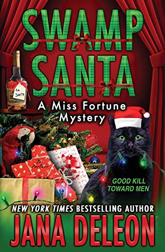 Swamp Santa (Miss Fortune Mysteries, Band 16) von Jana Deleon